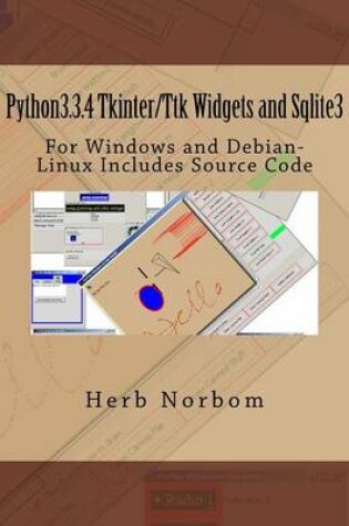 Cover of Python3.3.4 Tkinter/Ttk Widgets and Sqlite3