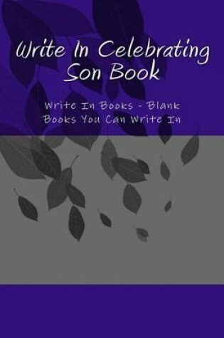 Cover of Write In Celebrating Son Book