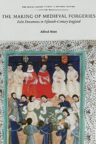 Cover of The Making of Medieval Forgeries