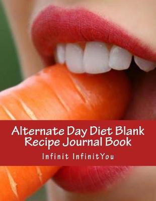 Book cover for Alternate Day Diet Blank Recipe Journal Book