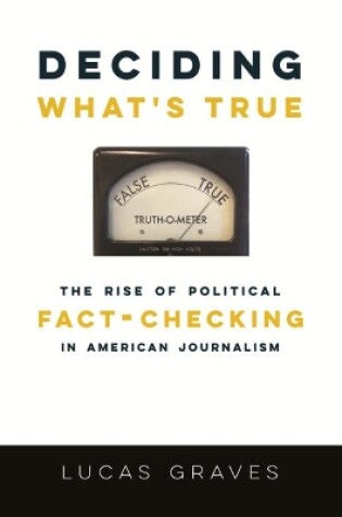 Cover of Deciding What's True