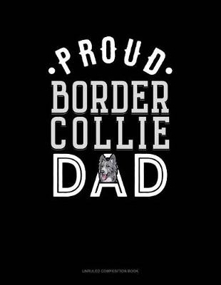 Book cover for Proud Border Collie Dad