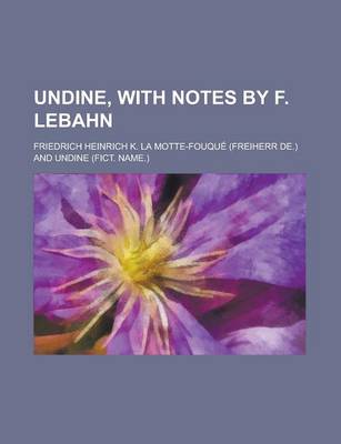 Book cover for Undine, with Notes by F. Lebahn