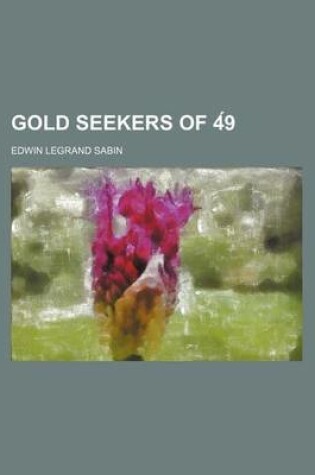Cover of Gold Seekers of 4 9
