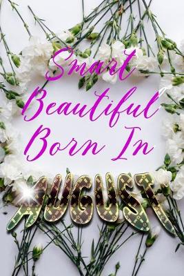 Book cover for Smart Beautiful Born In AUGUST