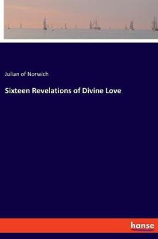 Cover of Sixteen Revelations of Divine Love