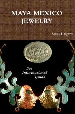 Cover of Maya Mexico Jewelry