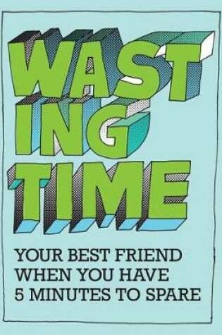 Cover of Wasting Time