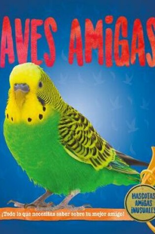 Cover of Aves Amigas (Bird Pals)