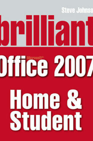 Cover of Brilliant Microsoft Office 2007 Home & Student