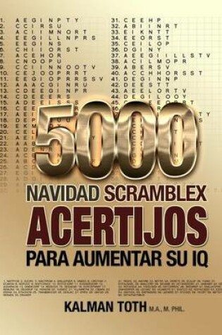 Cover of 5000 Navidad Scramblex Acertijos Para Aumentar Su IQ