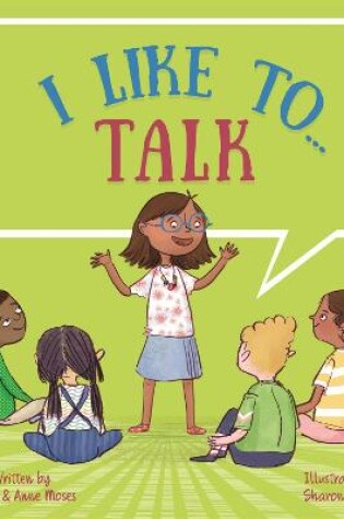 Cover of I like to... Talk