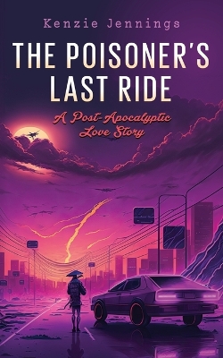 Book cover for The Poisoner's Last Ride