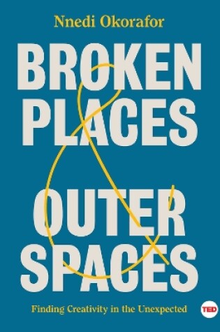 Cover of Broken Places & Outer Spaces