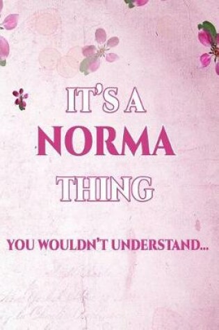 Cover of It's a Norma Thing You Wouldn't Understand