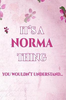 Book cover for It's a Norma Thing You Wouldn't Understand