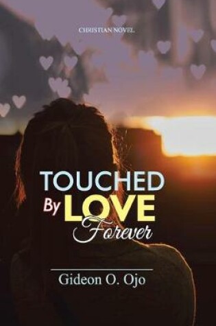 Cover of Touched by Love Forever