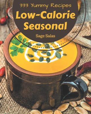 Book cover for 333 Yummy Low-Calorie Seasonal Recipes