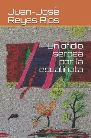 Cover of Un ofidio serpea por la escalinata