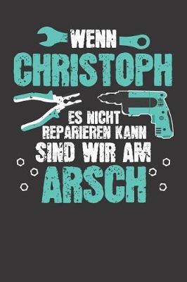 Book cover for Wenn CHRISTOPH es nicht reparieren kann