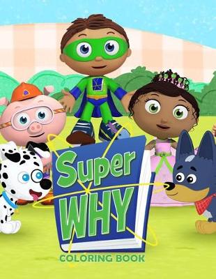 Book cover for Super Why Coloring Book