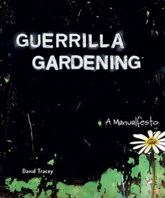 Book cover for Guerrilla Gardening