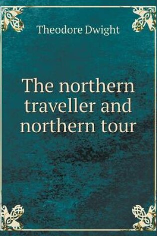 Cover of The northern traveller and northern tour