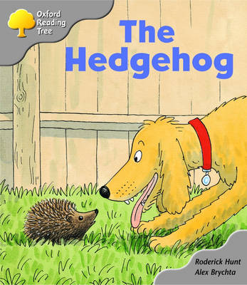Book cover for Oxford Reading Tree: Stage 1: Biff and Chip Storybooks: the Hedgehog