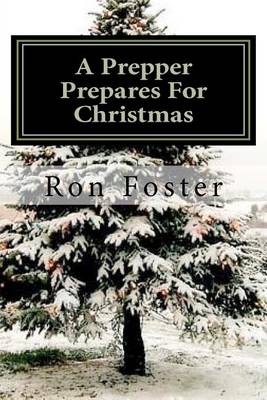 Book cover for A Prepper Prepares For Christmas