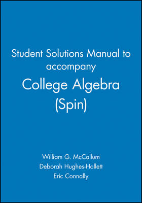 Book cover for Student Solutions Manual to accompany College Algebra (Spin), 1e