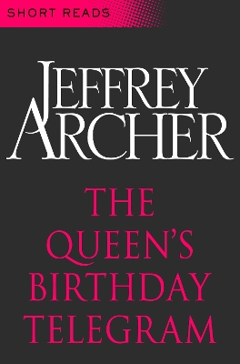Book cover for The Queen's Birthday Telegram (Short Reads)