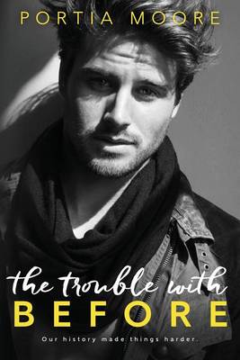 Book cover for The Trouble with before