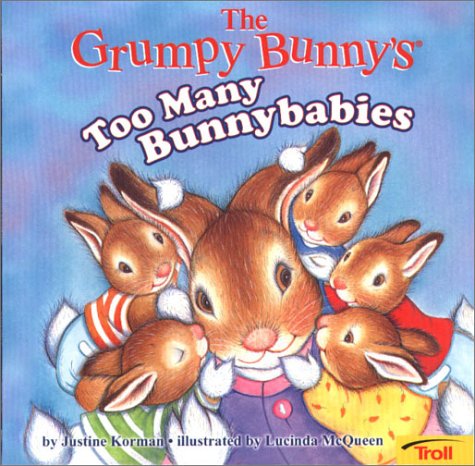 Book cover for Grumpy Bunny's Too Many Bunny Babies