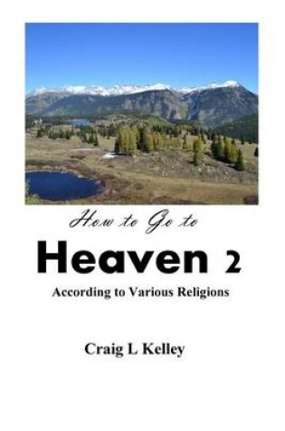 Cover of How to Go to Heaven 2