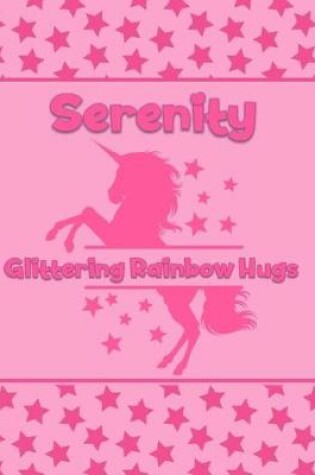 Cover of Serenity Glittering Rainbow Hugs