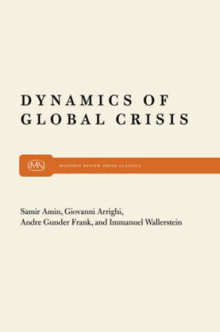 Cover of Dynamics of Global Crisis
