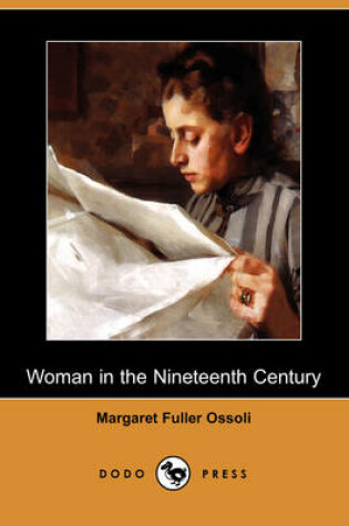 Cover of Woman in the Nineteenth Century (Dodo Press)