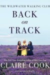 Book cover for The Wildwater Walking Club: Back on Track