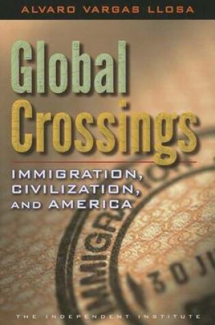 Cover of Global Crossings: Immigration, Civilization, and America