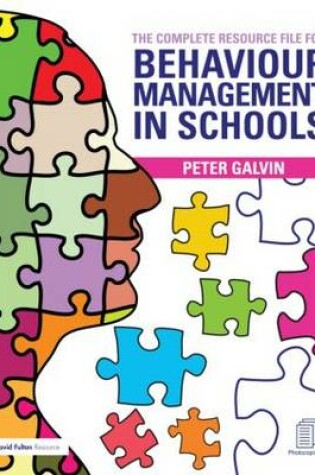 Cover of The Complete Resource File for Behaviour Management in Schools