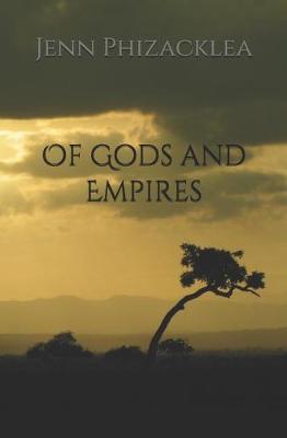 Cover of Of Gods and Empires