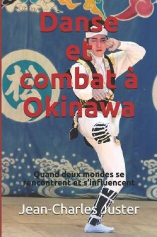 Cover of Danse et combat à Okinawa