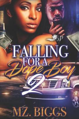 Book cover for Falling For A Dope Boy 2