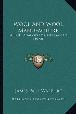 Book cover for Wool and Wool Manufacture Wool and Wool Manufacture