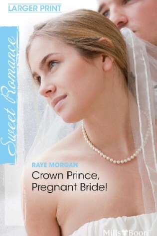 Cover of Crown Prince, Pregnant Bride!