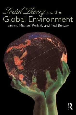 Cover of Social Theory and the Global Environment