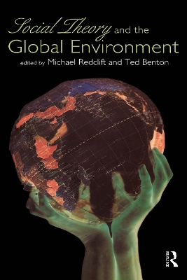 Book cover for Social Theory and the Global Environment