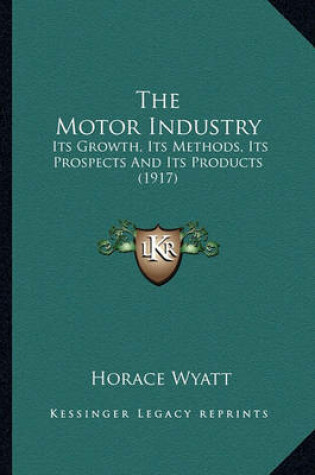 Cover of The Motor Industry the Motor Industry