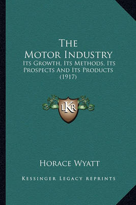 Book cover for The Motor Industry the Motor Industry