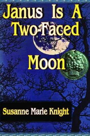 Cover of Janus Is a Two-Faced Moon